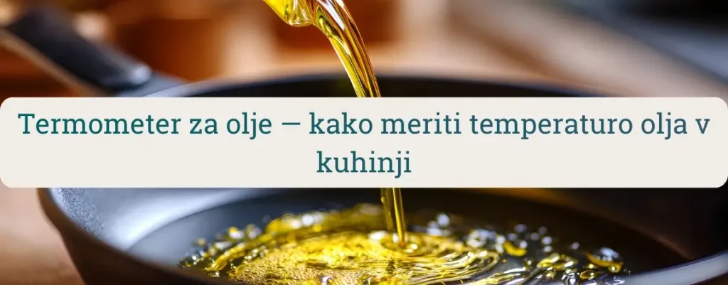 Termometer za olje pri merjenju temperature vročega olja v ponvi med cvrtjem hrane v kuhinji