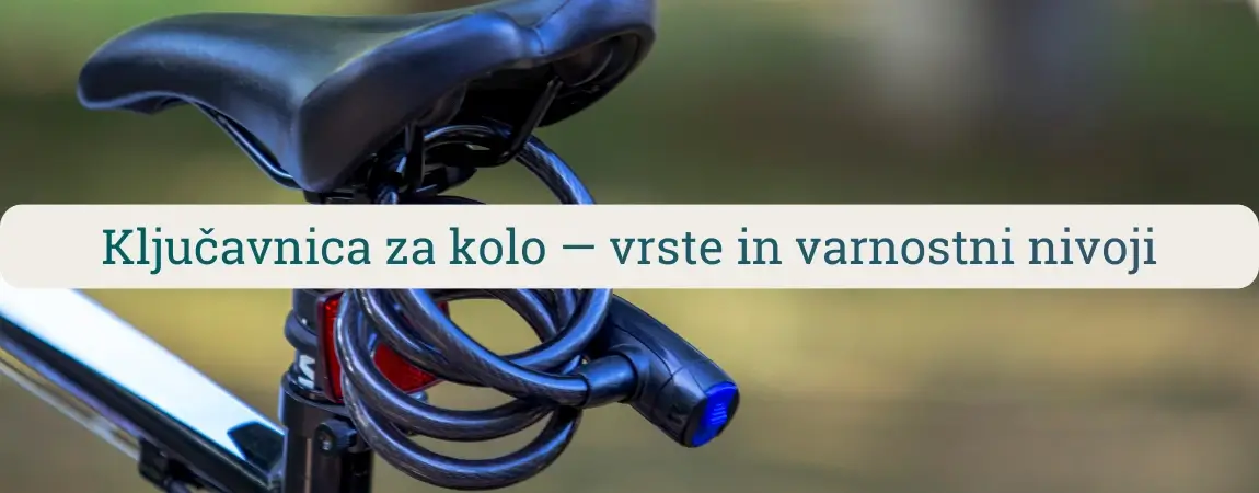 Ključavnica za kolo ovita okoli okvirja pod sedežem, prikaz vrst in varnostnih nivojev za zaščito kolesa v mestu ali doma.
